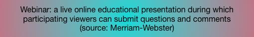 Definition of Webinar